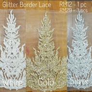 GLITTER BORDER LACE - FOR BAJU, KAIN, VEIL ETC