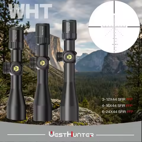 WESTHUNTER WHT 3-12X44 / 4-16X44 / 6-24X44 SFIR FFP Hunting Compact Scope Optical Sights Illuminated