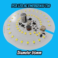 PCB LED AC/DC EMERGENSI T20 T30 T40 T50