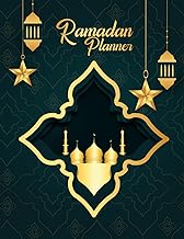 Ramadan Planner: A 30 Days Guided Journal for Making The Most out Of Ramadan with Prayer Prompts Quran reflections Dua Ramadan planner a guide to blessed Ramadan planner for kids