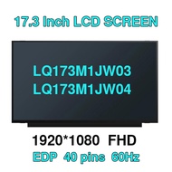 LQ173M1JW03 fit LQ173M1JW04 17.3 Inch 300HZ IPS FHD 1920x1080 Laptop LCD Screen LED Display Panel Ma