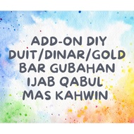 ADD-ON DIY-WANG GUBAHAN MAS KAHWIN DINAR GOLD BAR