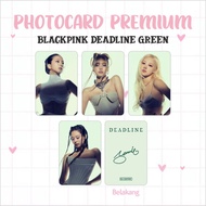 BLACKPINK PREMIUM PC PHOTOCARD THE GAME THE GIRLS DEADLINE BLACKPINK DEADLINE