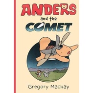 Anders and the Comet: Anders 1 by Gregory Mackay (paperback)