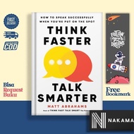 Think Faster, Talk Smarter by Matt Abrahams