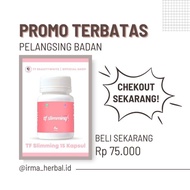 TFBEAUTYWHITE TF SLIMMING 100% HERBAL ISI 15 KAPSUL (STRONG) PELANGSING BADAN
