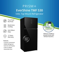 PRISM+ Evershine TMF 530 | 530L Glass Finish Top Mount Freezer Refrigerator
