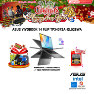 [ผ่อน 0% 10 ด.]ASUS VIVOBOOK 14 FLIP TP3407SA-QL528WA/ประกัน2YearsOnsite+1YearPerfectWarranty