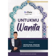 Untukmu Wanita (Hukum-Hakam Fiqh Darah Haid, Nifas & Istihadah) by Muhammad Ammar Mirza Islamic Book