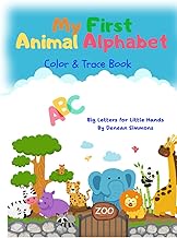 ABC Animal Color and Trace Book: Activity Book for Little Hands