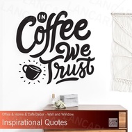 Coffee Quotes Cutting Sticker Cafe Coffee Shop Cafe Wall Sticker - Black