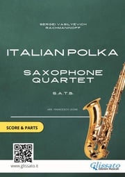 Saxophone sheet music for Quartet: Italian Polka Sergei Rachmaninoff
