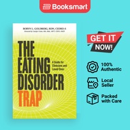 The Eating Disorder Trap: A Guide for Clinicians and Loved Ones by Rdn Cedrd-S Goldb - 9781631837760