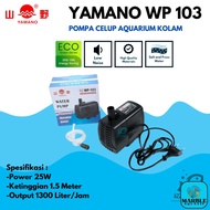 YAMANO HYDROPONIC POND AQUARIUM SUBMERSIBLE PUMP WP 103 LOW WATT 25 WATT 1300L 1.5 METER/