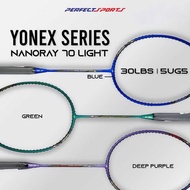 PLD ORIGINAL YONEX NANORAY 70 LIGHT Racket ORIGINAL FREE STRING (MAX 30LBS) 5U Badminton Racket YONE