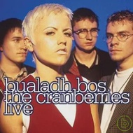 The Cranberries / Bualadh Bos: The Cranberries Live