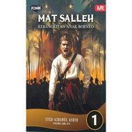 [mustread] Mat Salleh 1 : Kebangkitan Anak Borneo