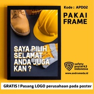 SAYA Safety Poster k3: I Choose Happy Work + Frame_A3
