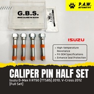 S19I72X*2-F GBS (FRONT) Disc Brake Caliper Pin - Isuzu D-MAX II RT50 (TTS85) (HALF SET)
