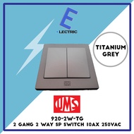 UMS 920-2W 10AX 250VAC 2 Gang 2 Way SP Switch(SIRIM Approved) - Titanium Grey