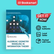 Algebraic Geometry Modeling In Information Theory by Martinez Moro Edgar - Hardcover - 9789814335751