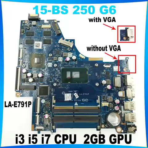 CSL50 LA-E791P for HP Pavilion 15-BS 250 G6 laptop motherboard 924755-001 924755-501 924755-601 i3 i