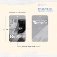 GANTUNGAN ID Card BAEKHYUN REVERIE in Kpop exo exo-l exol exo l Indonesian JKT Concert INA K-Pop HP 