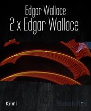 2 x Edgar Wallace Edgar Wallace