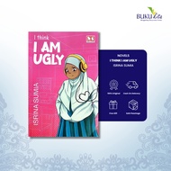 BookKita Store | Novel - I Think I Am Ugly by Isrina Sumia
