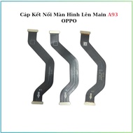 LCD connection cable to main oppo A93