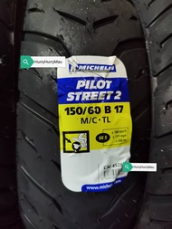 Michelin 150/60-17 Pilot Street 2 Tubeless (150/60B-17) TAHUN 2023