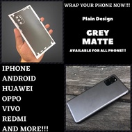 PHONE/ANDROID STICKER WRAP PHONE GREY MATTE
