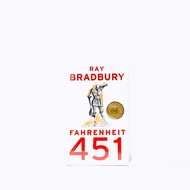 Farenheit 451 by Ray Bradbury