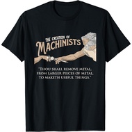 The Creation Of Machinists - Cnc Milling Machine Operator Gift T-Shirt