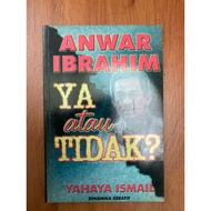 Anwar Ibrahim. Ya atau Tidak?