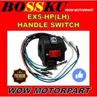 EX5 HIGH POWER EX5 OLD EX5 HP HANDLE SWITCH SUIS LH LEFT KIRI  KETUL SWITCH  EX5-HP HANDLE SWITCH  E