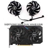 ASUS/ASUS RTX3050 3060 3060TI DUAL MINI OC V2 Graphics Card Cooling Fan