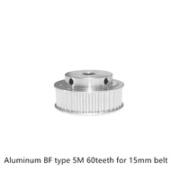 Bf Type 60 Teeth 5m Timing Pulley Bore 8mm For Htd5m 15mm Belt Used In Linear Pulley 60teeth 60t