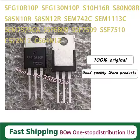 10PCS SFG10R10P SFG130N10P S10H16R S80N08R S85N10R S85N12R SEM742C SEM1113C SEM7575CA SSF6808 SSF750