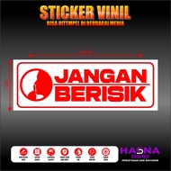 Vinyl sticker / don't be quiet warning