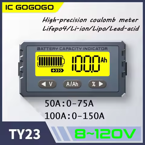 New 8V- 120V 50A 100A TY23 Battery Tester Coulomb Counter Meter Capacity Indicator Li-ion Lifepo4 De