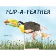 Flip-a-Feather (Flip-and-Flop): A Mix-And-Match Board Book