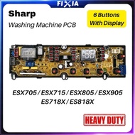 Heavy Duty Sharp ESX705 ESX715 ESX805 ESX905 ES718X ES818X Washing Machine PCB Board (2358) FIXIA