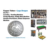 Copper Token (Dragon)- Laundry/Dobi,Vending Machine,Water Dispenser Machine,GameArcade