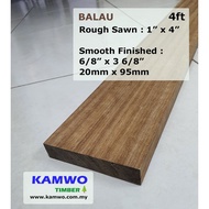 Balau Timber (Rough, S4S, E4E, E2E) - 1" x 4" x 4ft - ( Kayu Balau )