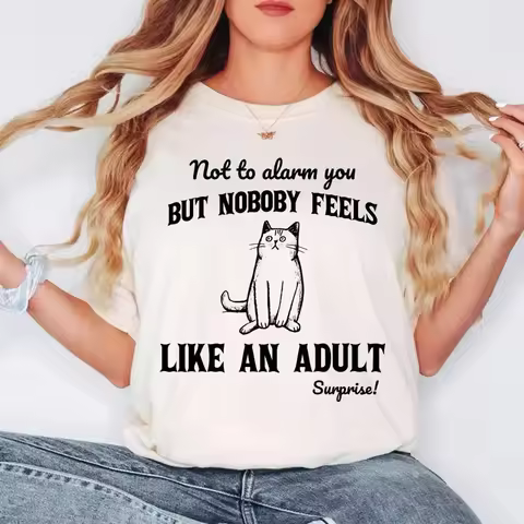 Comfort Colors Nobody Feels Like An Adult T Shirt Funny Cat Existential Crisis Relatable Adulthood H