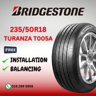 BRIDGESTONE TURANZA T005A 235/50R18 101W XL 2355018 235/50/18 235-50-18 235 50 18 NEW TYRE TAYAR TIR