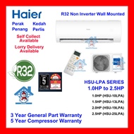 HAIER R32 Non Inverter Air-conditioner AIRCOND 1.0HP 1.5HP 2.0HP 2.5HP HSU-10LPA HSU-13LPA Air cond 