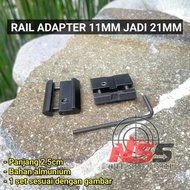 READY ~ RAIL ADAPTER 11MM JADI 21MM / RAIL CONVERTER / MOUNTING RAIL /