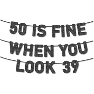 Pre-Strung 50 Is Fine When You Look 39 Banner for 50th Birthday Decorations, 50th Birthday Banner, 5